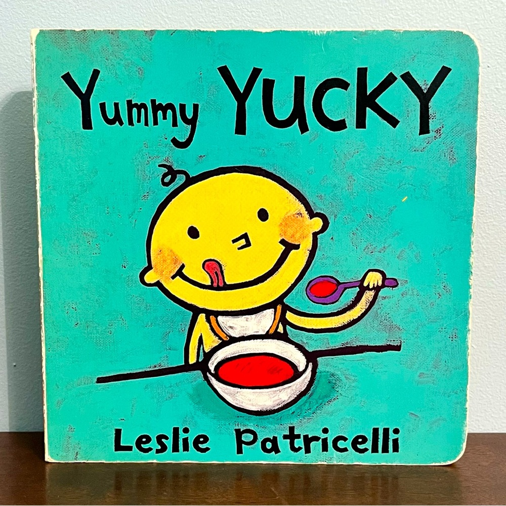 Infant Toddler Yummy Yucky Board Book